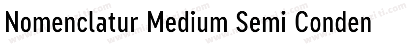 Nomenclatur Medium Semi Condensed字体转换